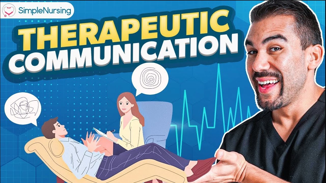 Therapeutic Communication Techniques Nursing | Mental Health NCLEX Tips