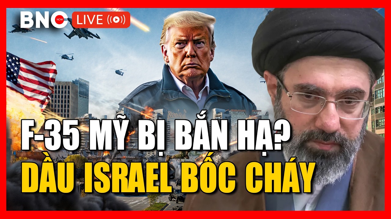 TRỰC TIẾP: Iran dồn hỏa lực thiêu rụi dầu mỏ Israel; Nghi vấn F-35 Mỹ bị bắn hạ, Xung đột Trung Đông