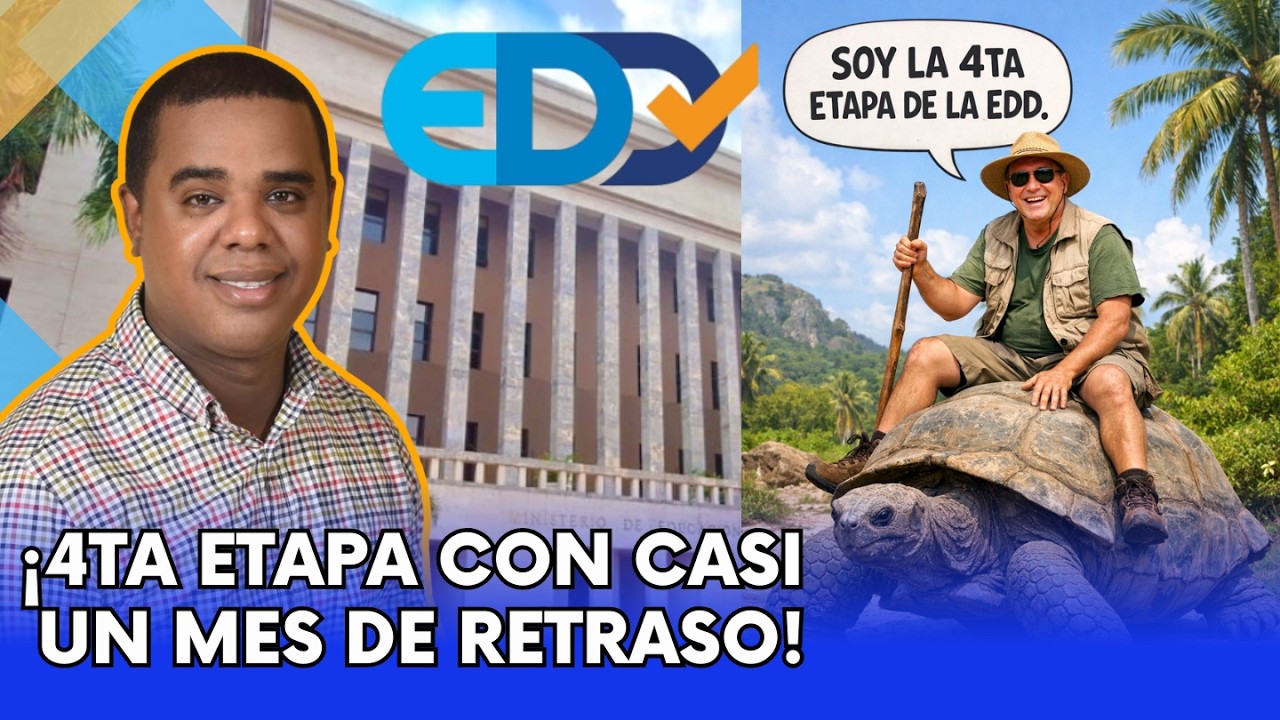 LA 4TA ETAPA RUMBO A UN MES DE RETRASO | ¿VIENE EN UNA TORTUGA?