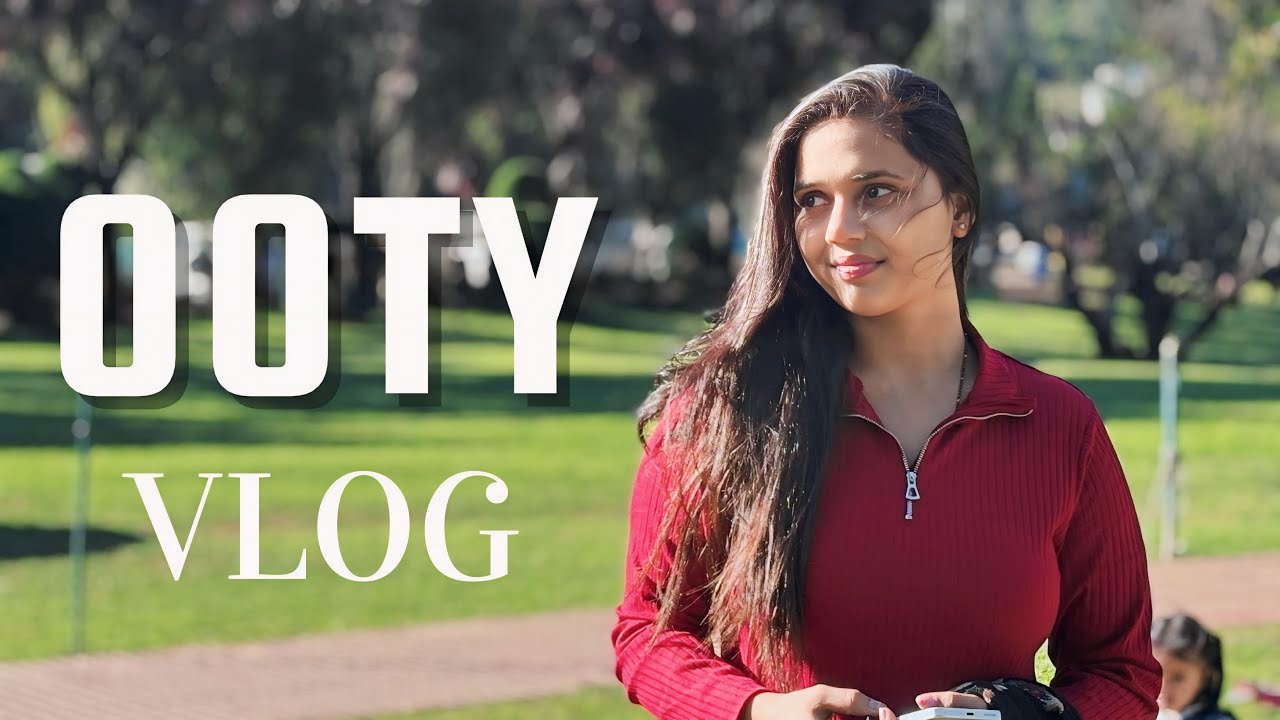 Ooty Hill Station Vlog | Nature, Tea Garden & Fun #ooty #vlog 