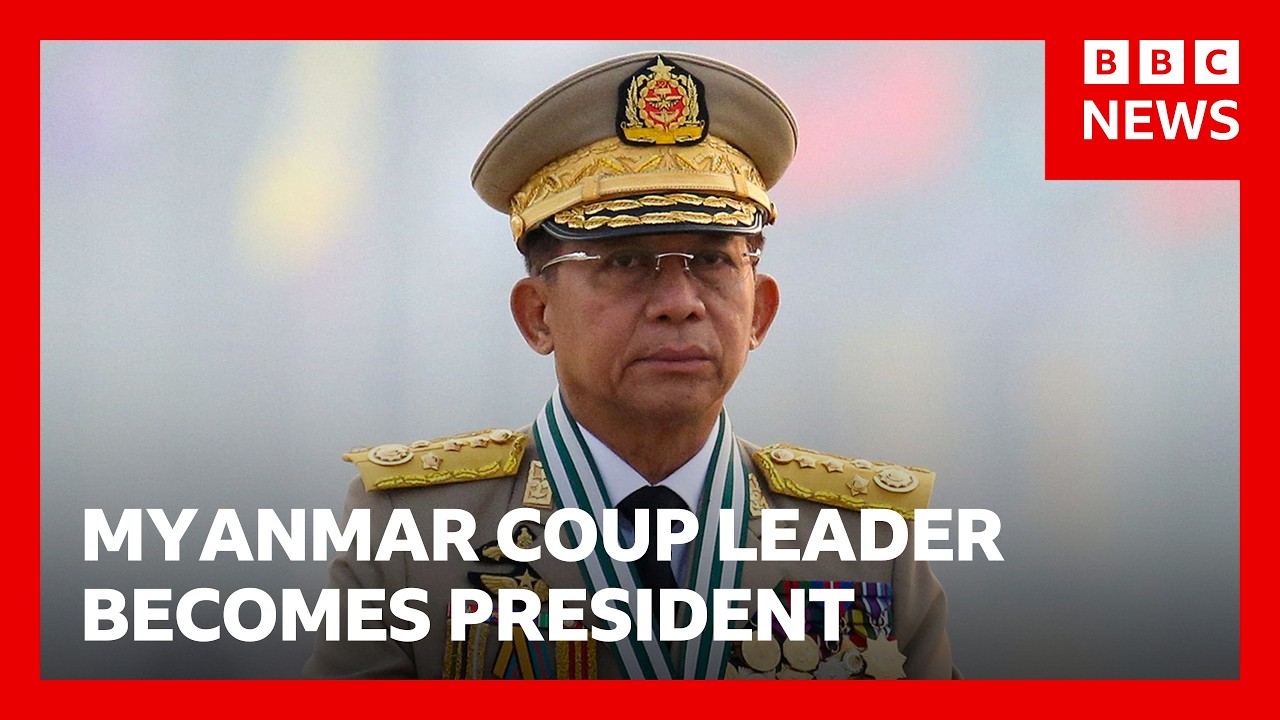 Myanmar's coup leader who set off a brutal civil war becomes president | BBC News