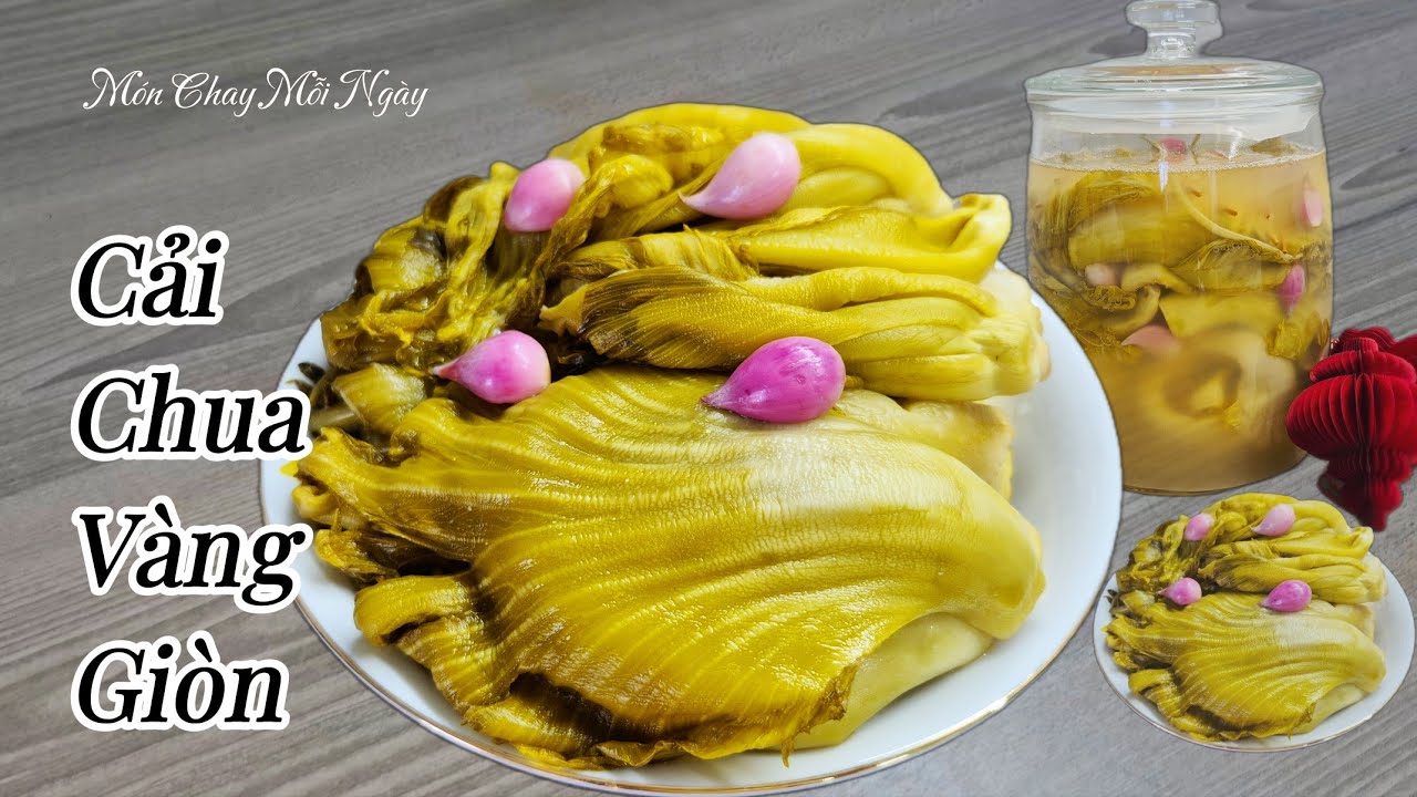 CẢI CHUA VÀNG GIÒN Siêu Đơn Giản| Món Chay Mỗi Ngày| Vietnamese pickled mustard greens