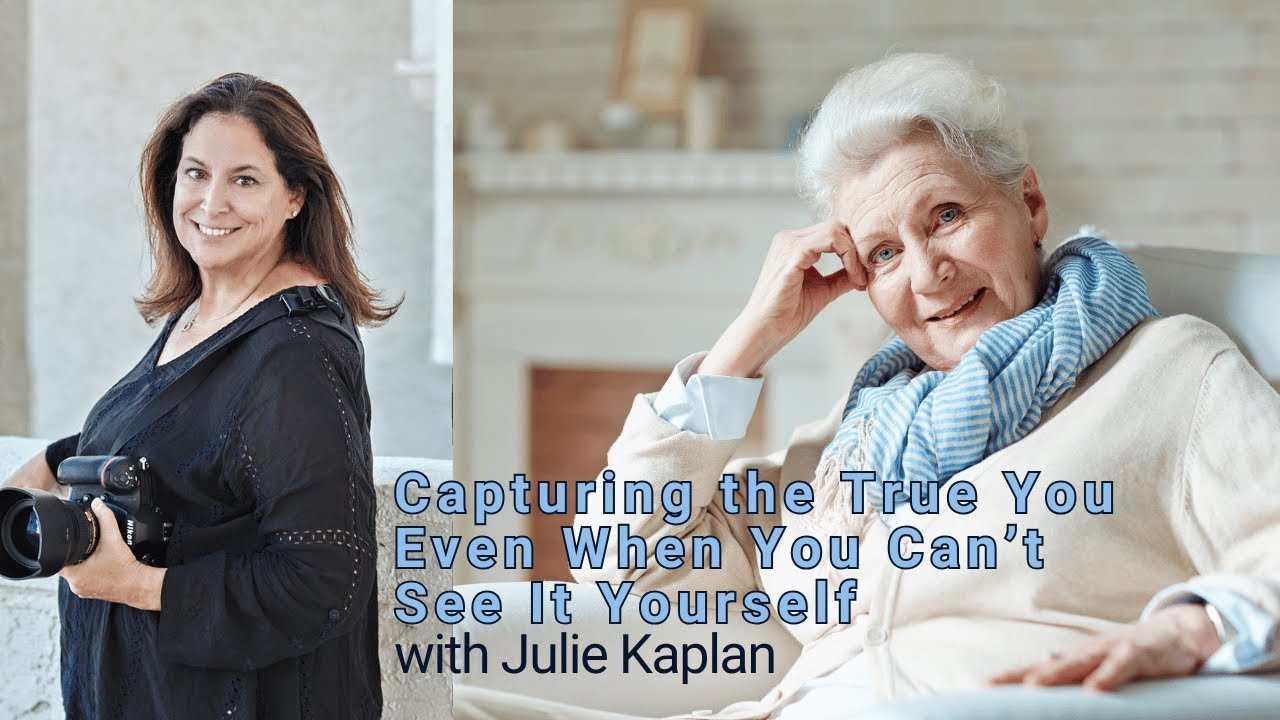 Capturing the True You—Even When You Can’t See It Yourself