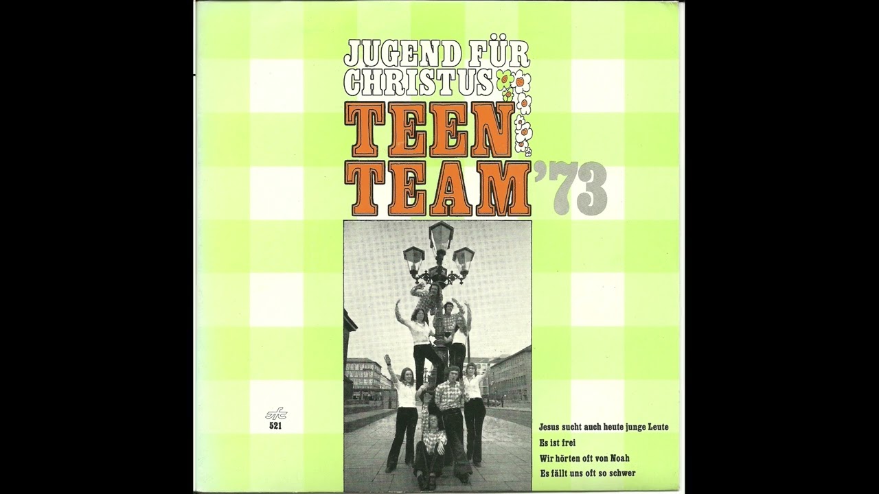 Es fällt uns oft so schwer - Jugend für Christus Teen Team 1973