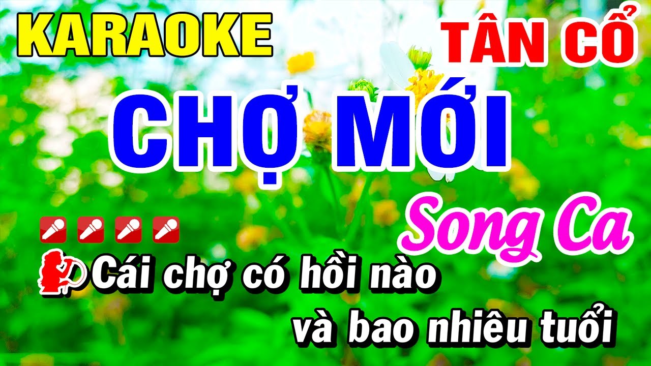 Karaoke Vọng Cổ Chợ Mới - Song Ca - Tân Cổ (Beat Hay) Hoài Phong Organ