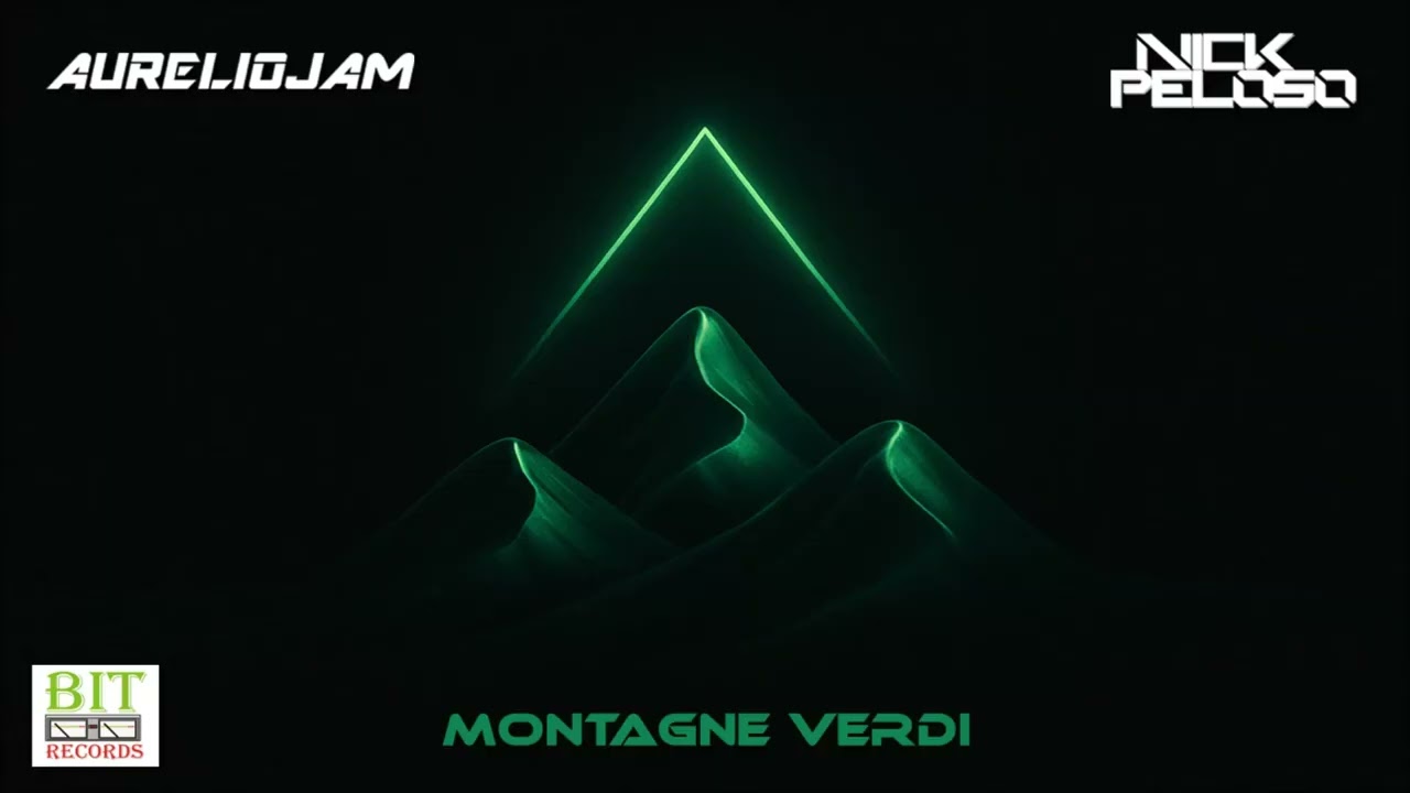 AurelioJam, Nick Peloso - Montagne Verdi