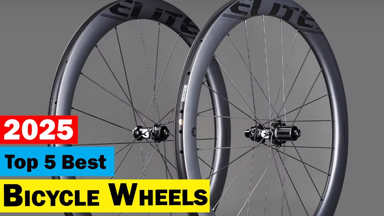 Best Wheelsets: Top 5 Best Bicycle Wheels In 2025