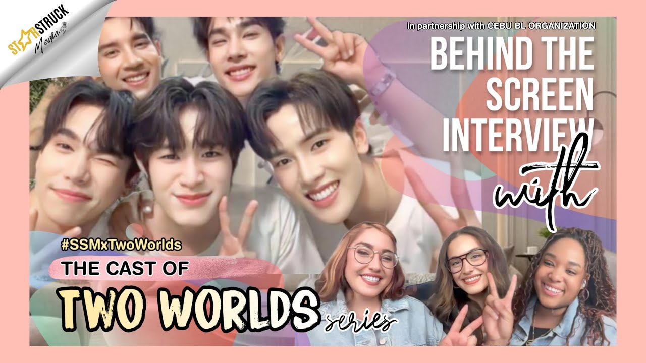 Two Worlds Cast Talks Love Triangles, Betrayal, & more! | โลกสองใบ ใจดวงเดียว #twoworlds #maxnat