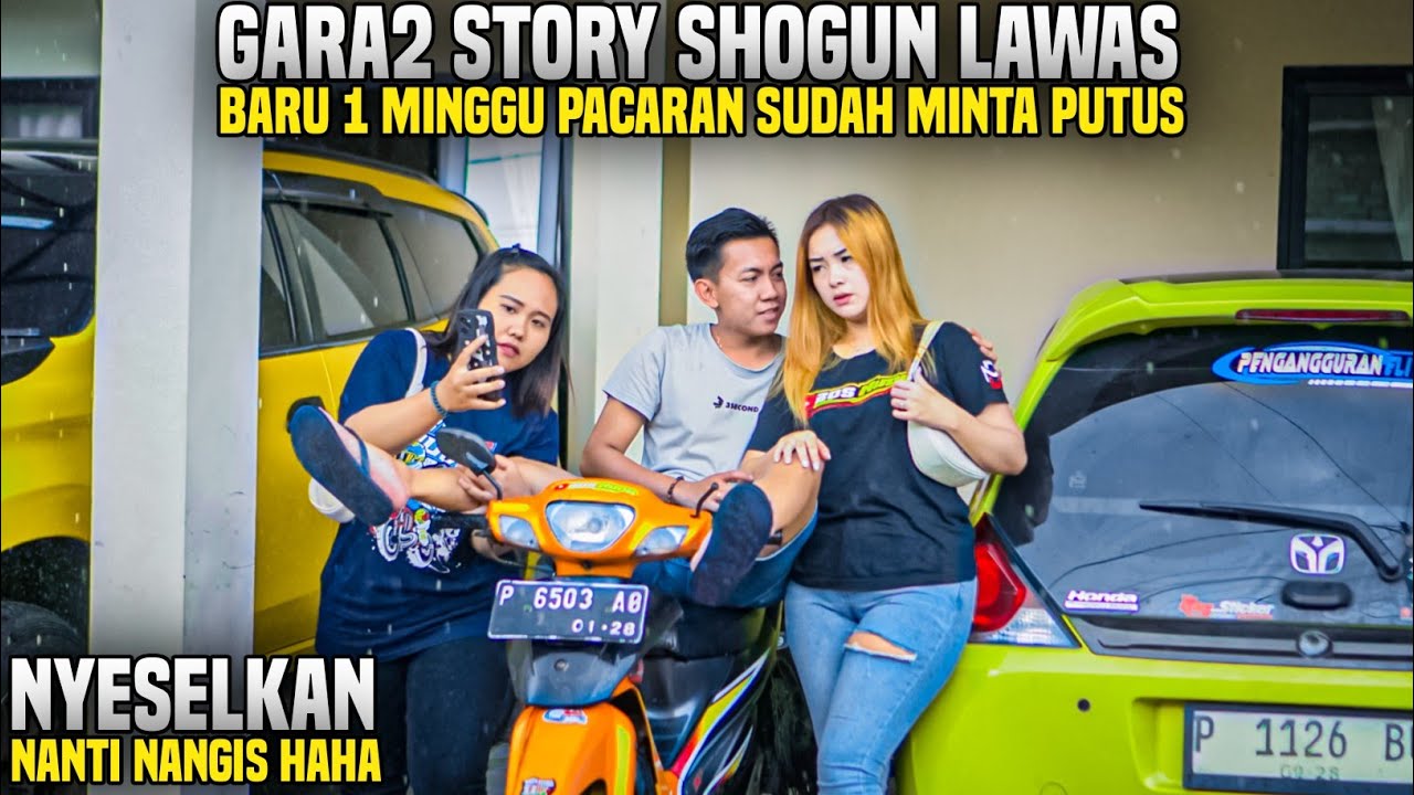 GARA-GARA STORY MOTOR SHOGUN LAWAS BARU PACARAN 1 MINGGU SUDAH DIPUTUSIN!! Loh kok nangis..
