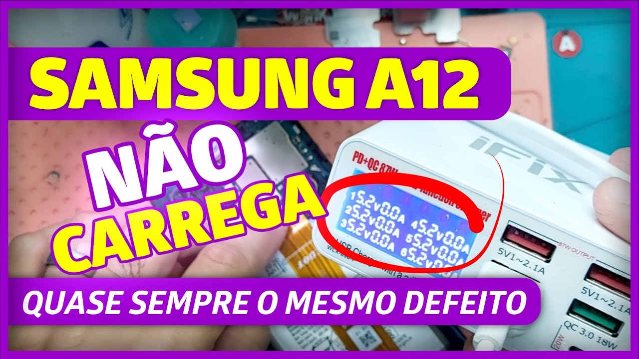 Samsung A12 NÃO CARREGA - Como descobrir o defeito.