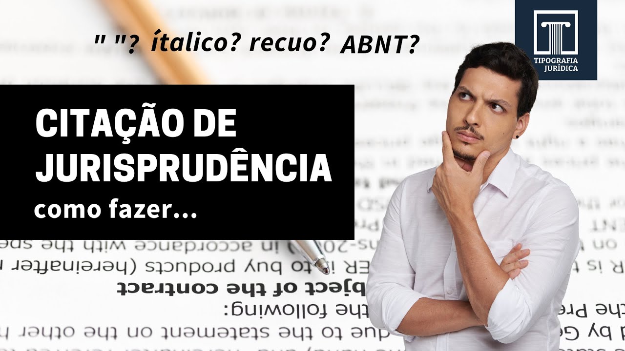 Como citar e formatar jurisprudência em petições