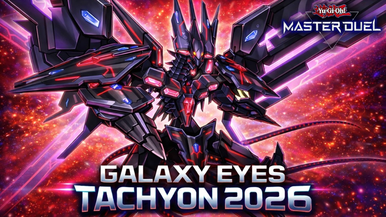 Galaxy-Eyes Tachyon Deck 2026! This Deck Is Still INSANE! | Yu-Gi-Oh! Master Duel
