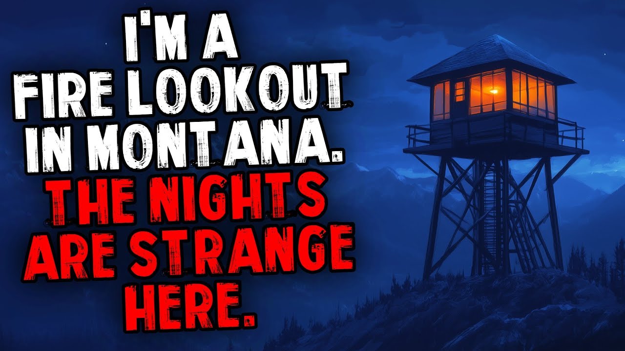 I'm a Fire Lookout in Montana. The Nights Are Strange Here.