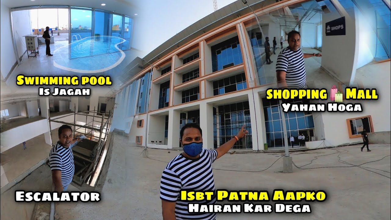 ISBT Patna Aapki Soch Se Bhi Jyada High Tech | Swimming Pool | Shopping Mall Sab Hai | Matargashti