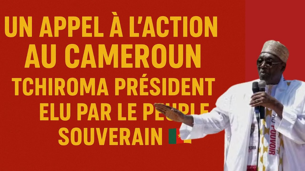 Cameroun : L’Appel à l’Action du Peuple Souverain