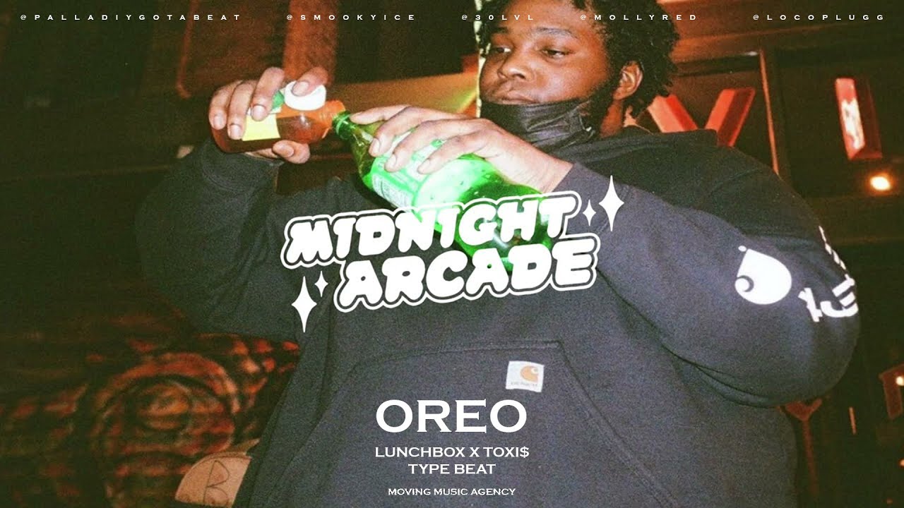 OREO | 136 Bpm | Dm | Lunchbox X Toxi$ Type Beat