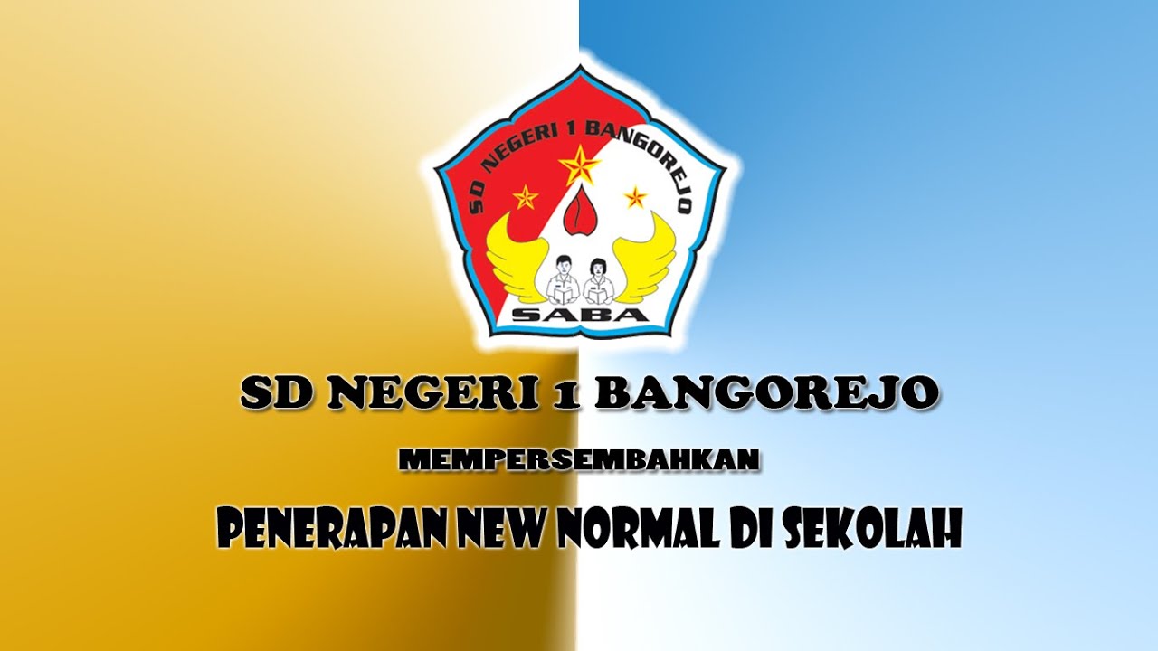 SDN 1 BANGOREJO New Normal