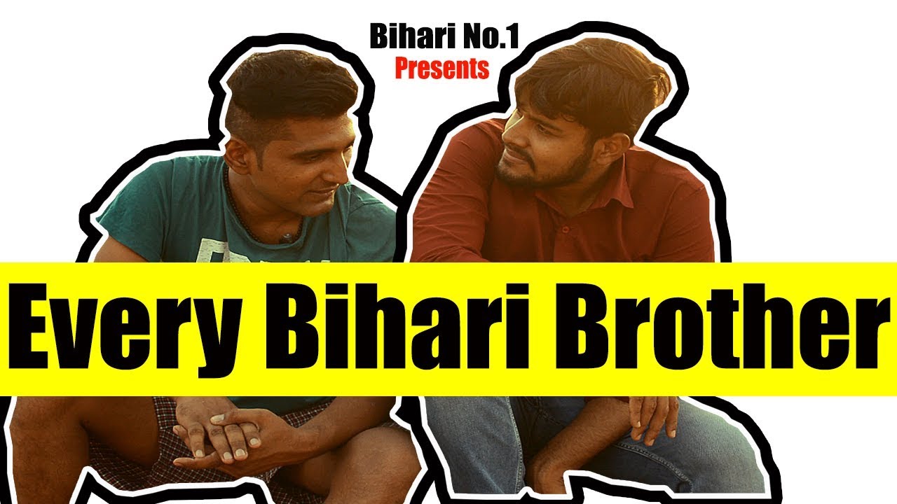 Every Bihari Brother || Bihari No.1 || Bihari Funny Comedy 2018 || Viral Must Watch Video