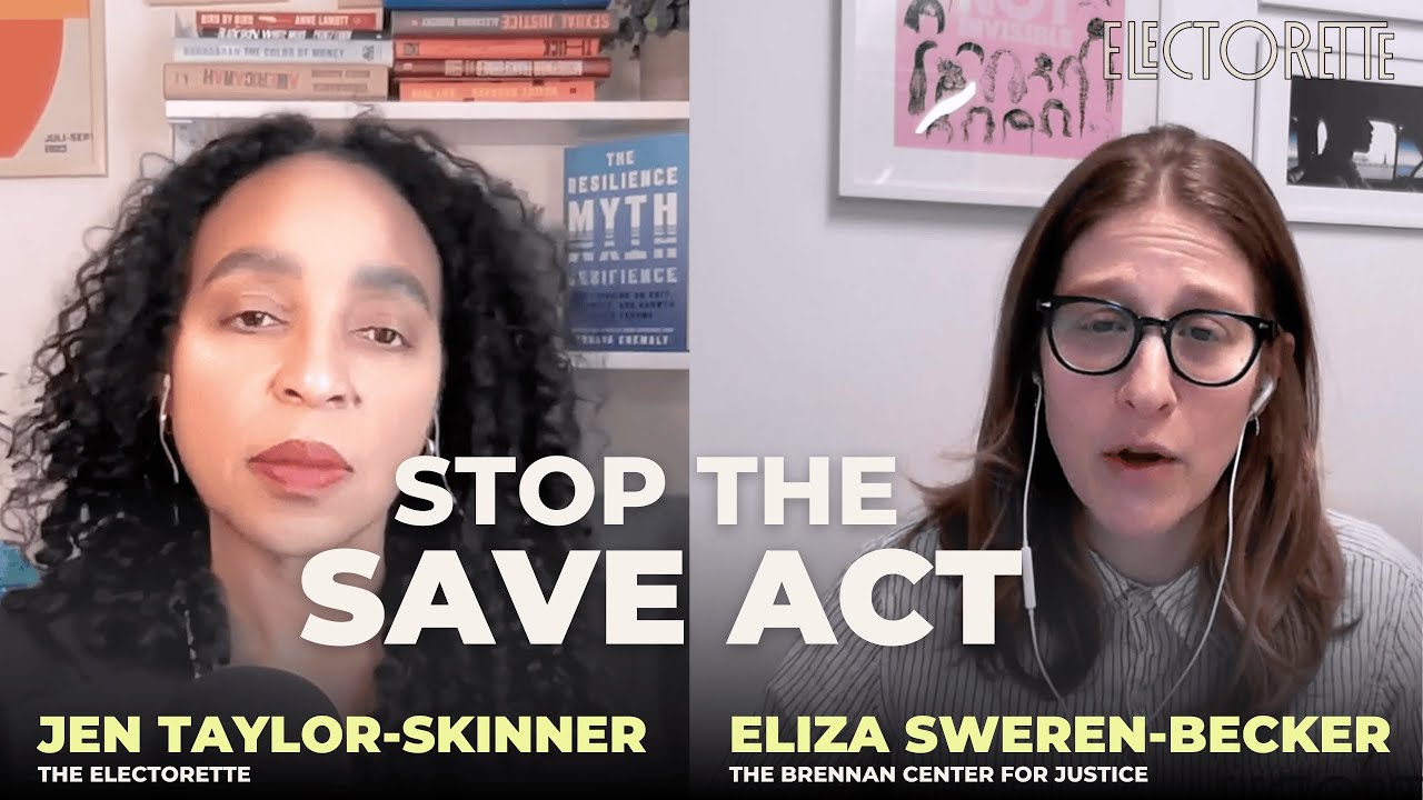 The SAVE Act: The Biggest Voter Suppression Bill in U.S. History? | The Electorette Podcast