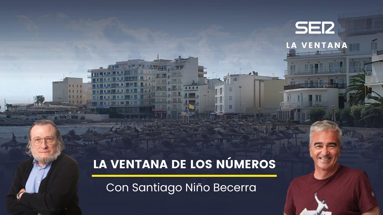 Turismo masivo en las islas y vivienda: La Ventana de los Números con Santiago Niño Becerra