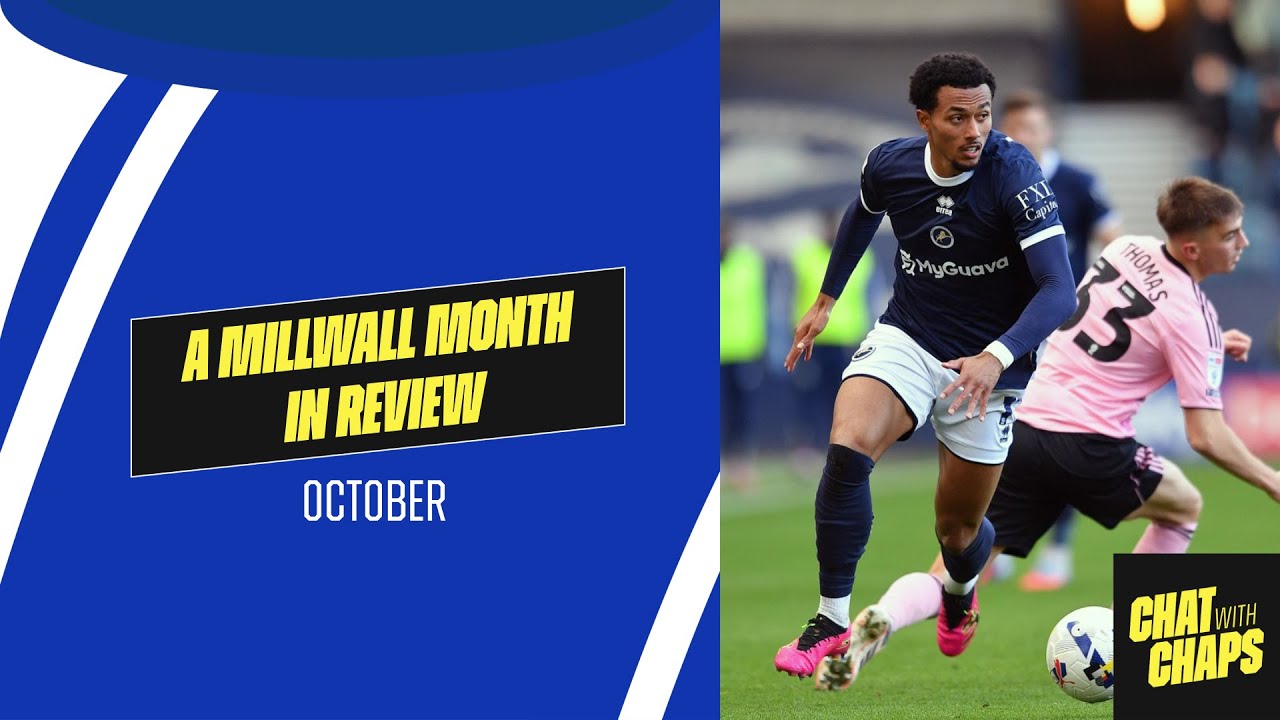 A Millwall Month In Review | October | The Femi Azeez Special!