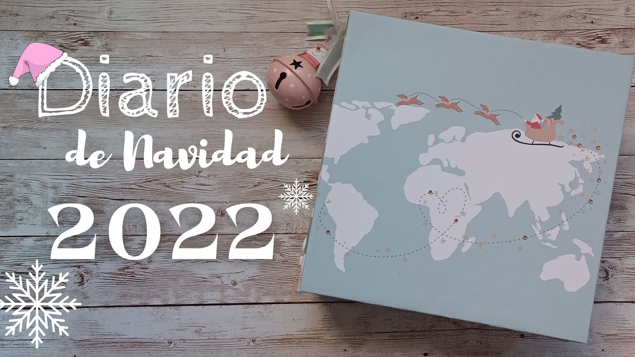 ❄️MI DIARIO DE NAVIDAD DEL 2022 ❄️ TOTALMENTE ACABADO