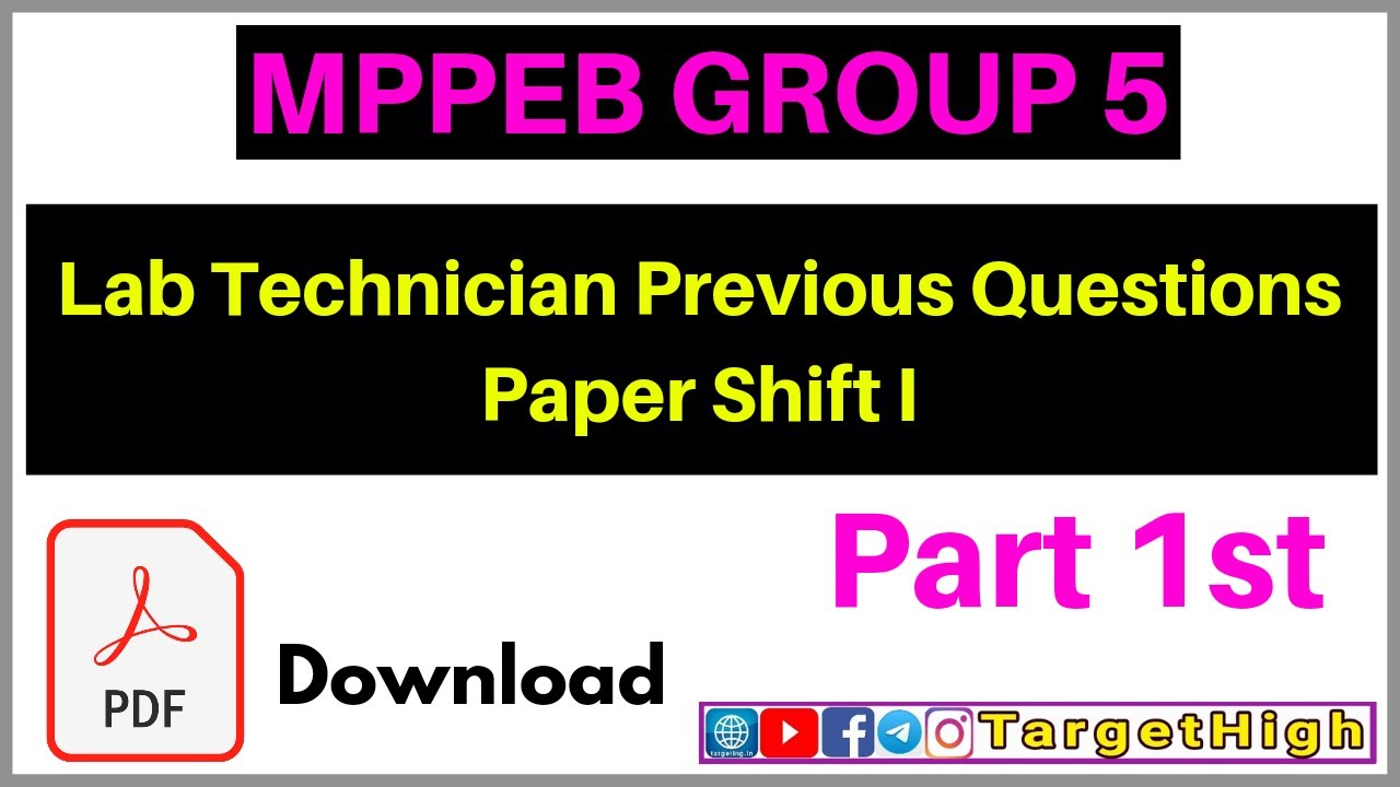 MPPEB GROUP 5 LAB TECHNICIAN PREVIOUS QUESTIONS PAPER SHIFT 1st 2021 - LAB TECH PREVIOUS QUESTIONS
