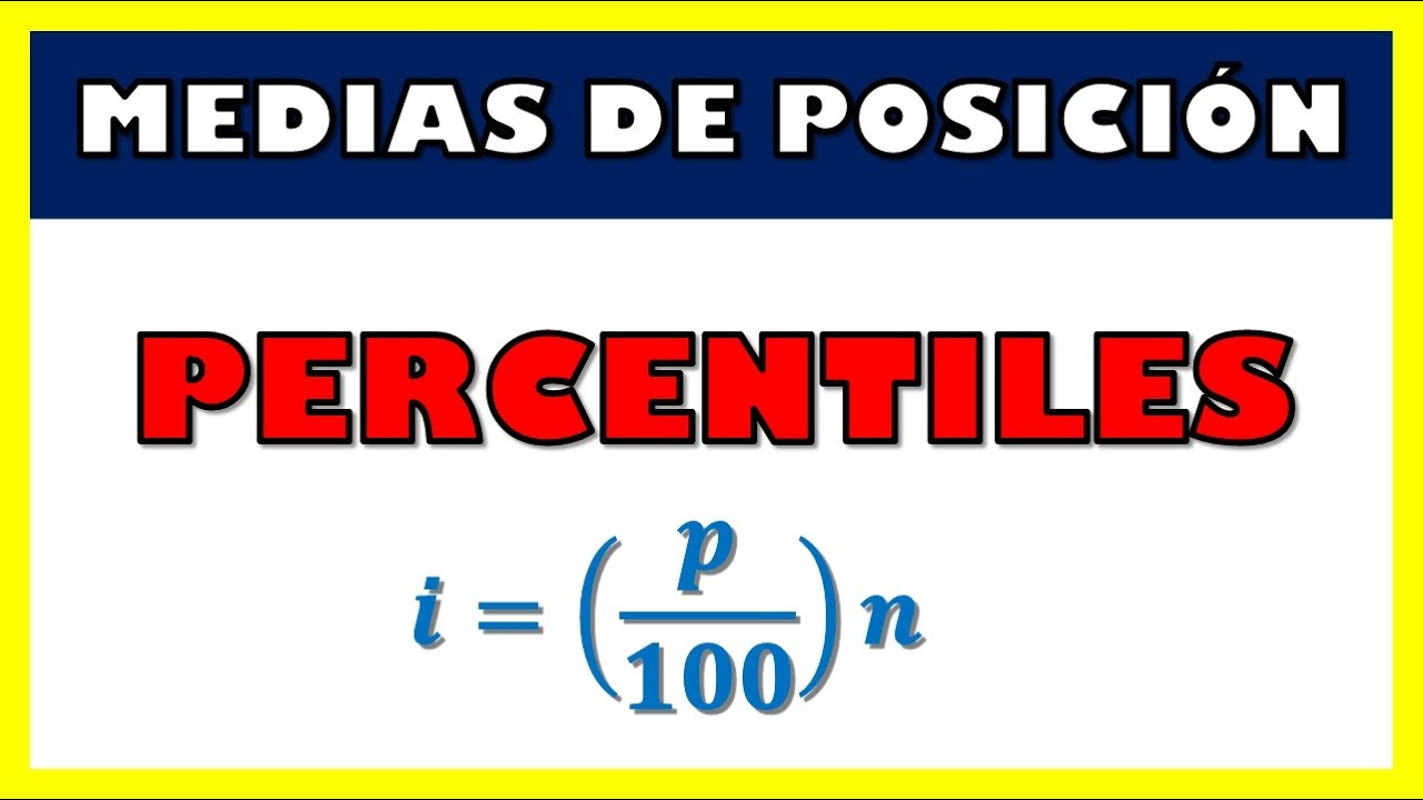 PERCENTIL | MEDIDAS DE POSICIÓN | EJERCICIO RESUELTO