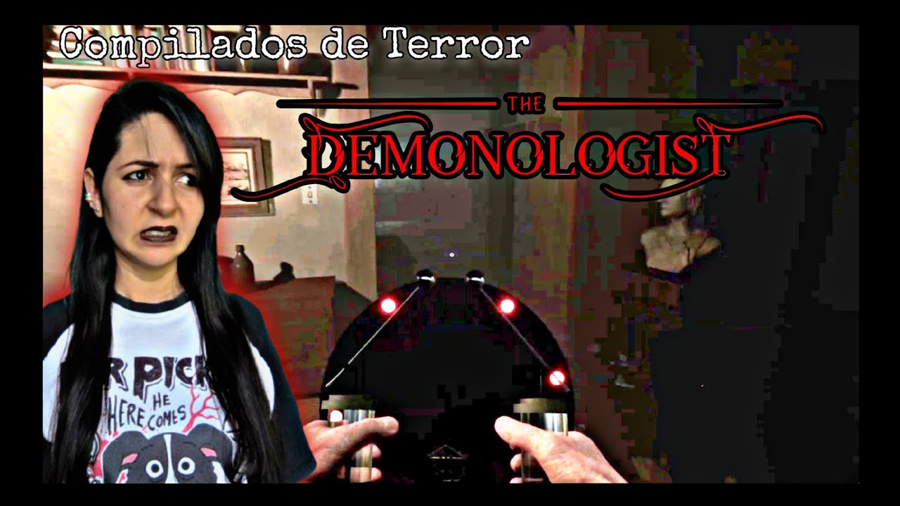 COMPILADOS DE JOGOS DE TERROR #03 - DEMONOLOGIST