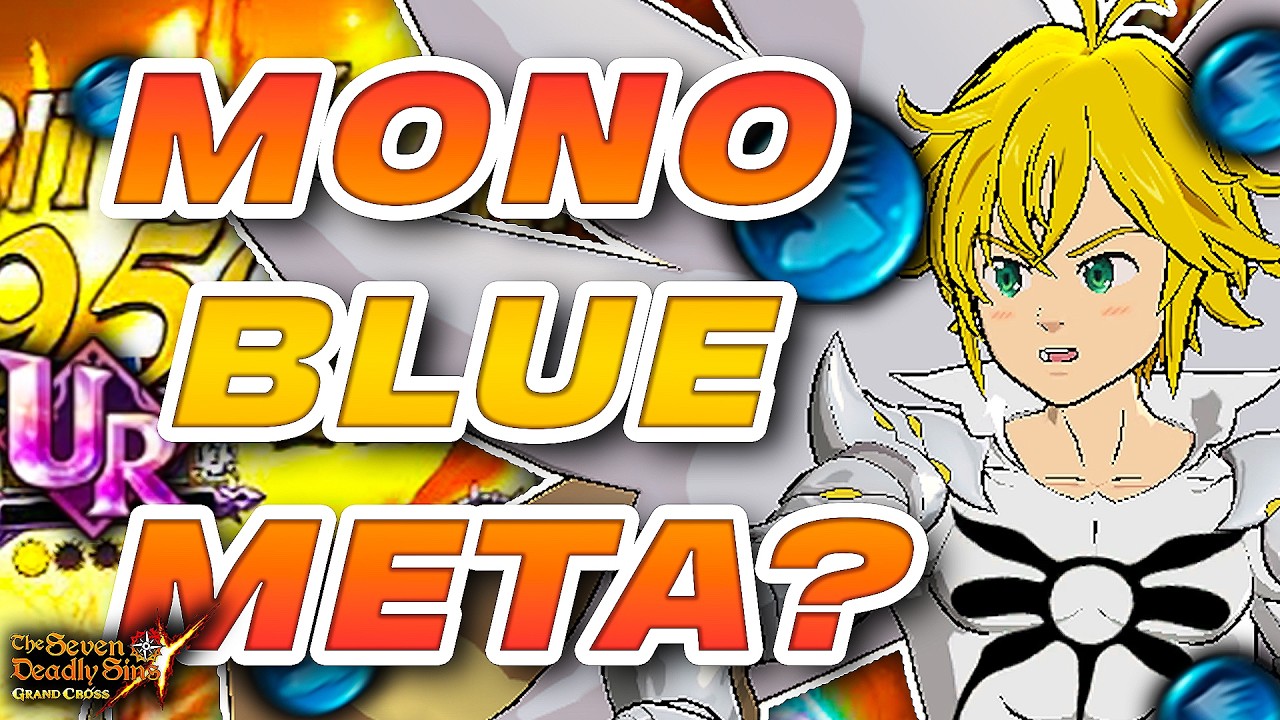 Can You Use Mono Blue Teams in 2026? - Seven Deadly Sins Grand Cross