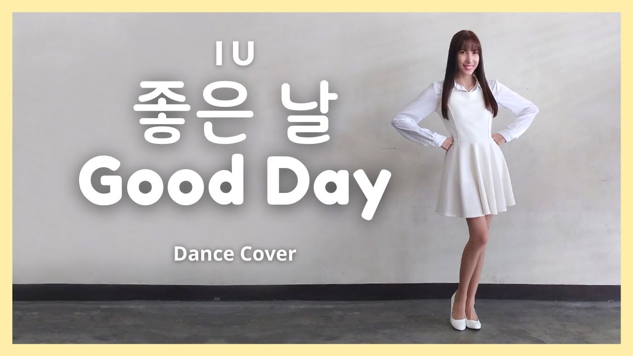 IU - 좋은 날 (Good Day) | Dance Cover | GEL
