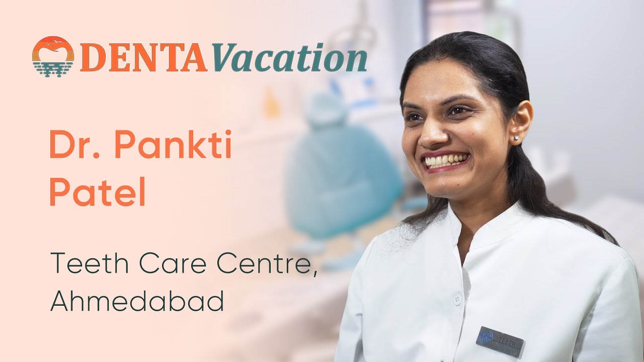 Dental Work in Ahmedabad, India |Teeth Care Center | Best Dental Clinic in India