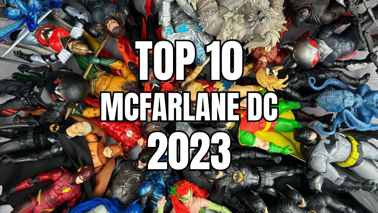 TOP 10 MCFARLANE TOYS MULTIVERO DC 2023