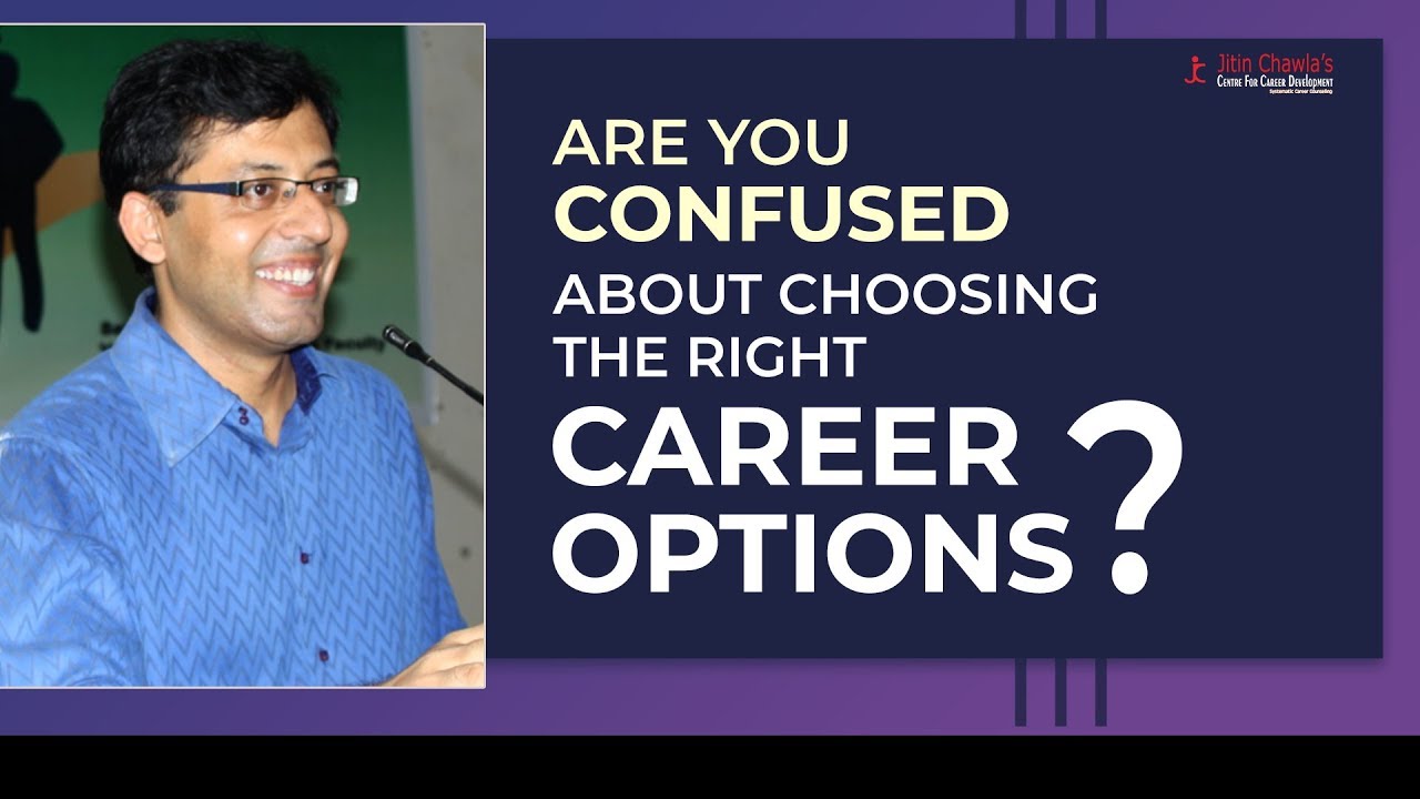 Watch to Understand & Explore the Best Career Options for You | Jitin Chawla Career Guru