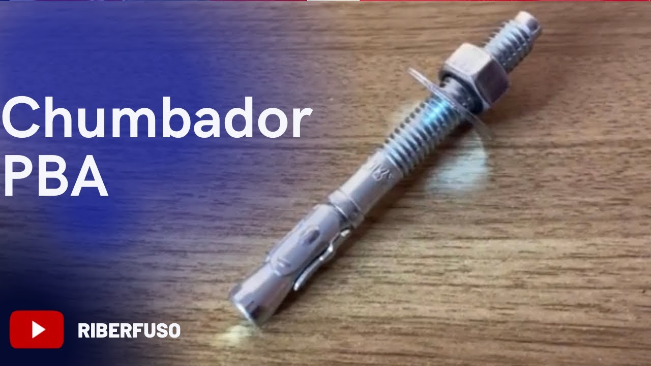 CHUMBADOR PBA/ PARABOLT. O que é, e qual a aplicação?