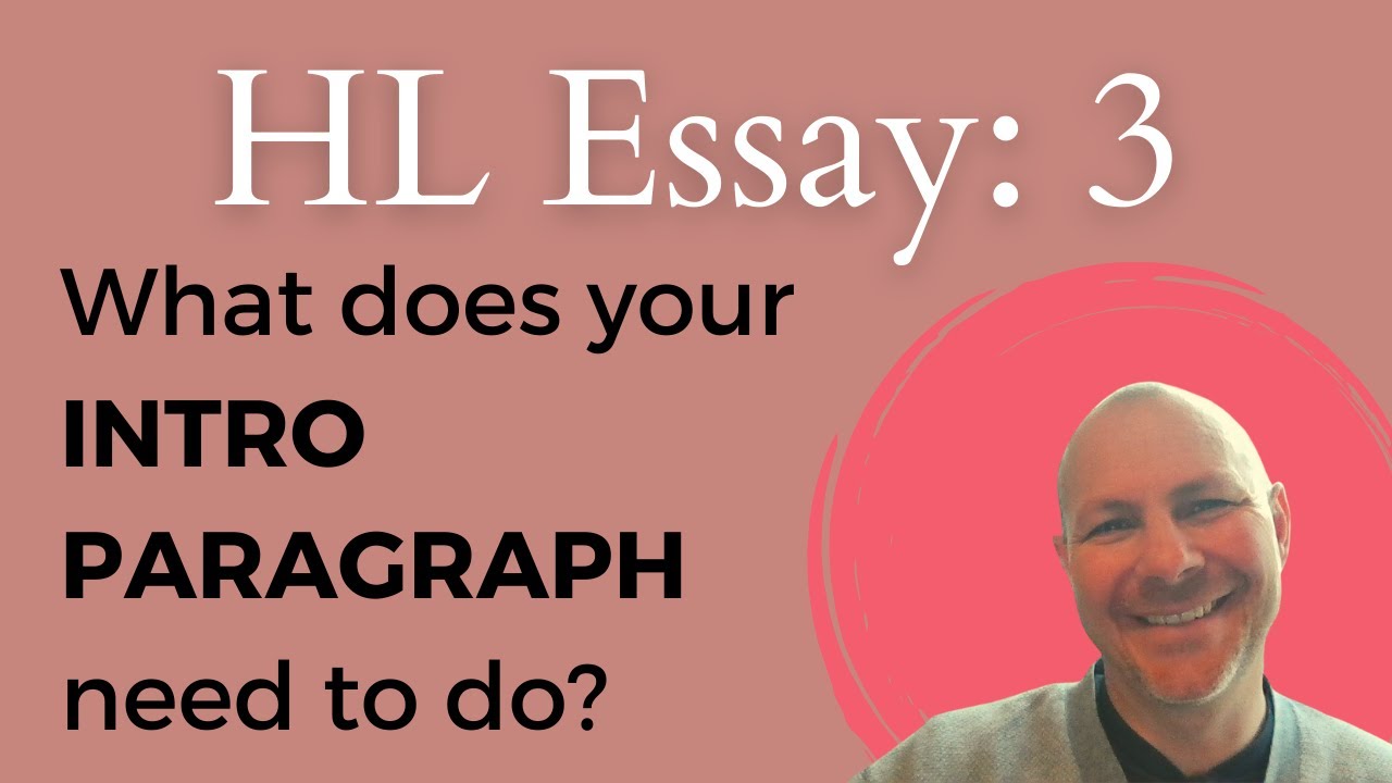 I.B. Lit. HL Essay 3: What does your intro paragraph need to do?