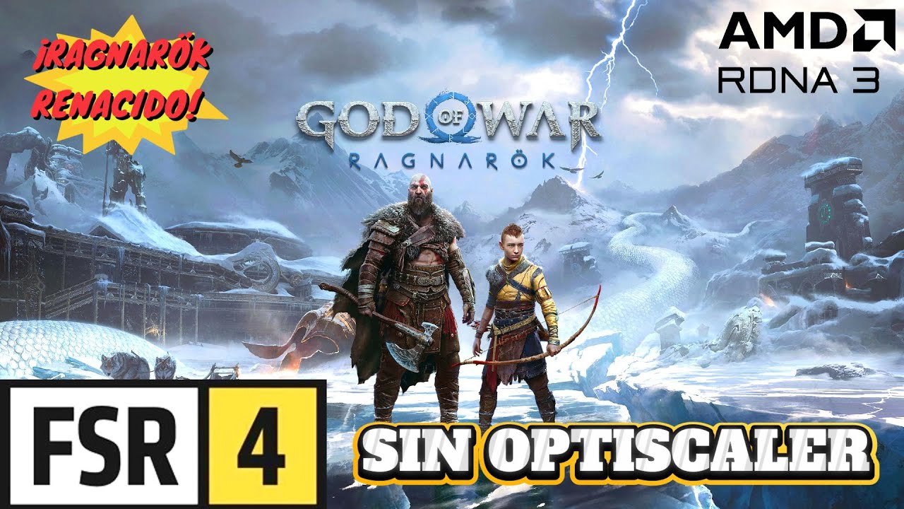 C&oacute;mo activar FSR 4 en God of War Ragnar&ouml;k sin OptiScaler