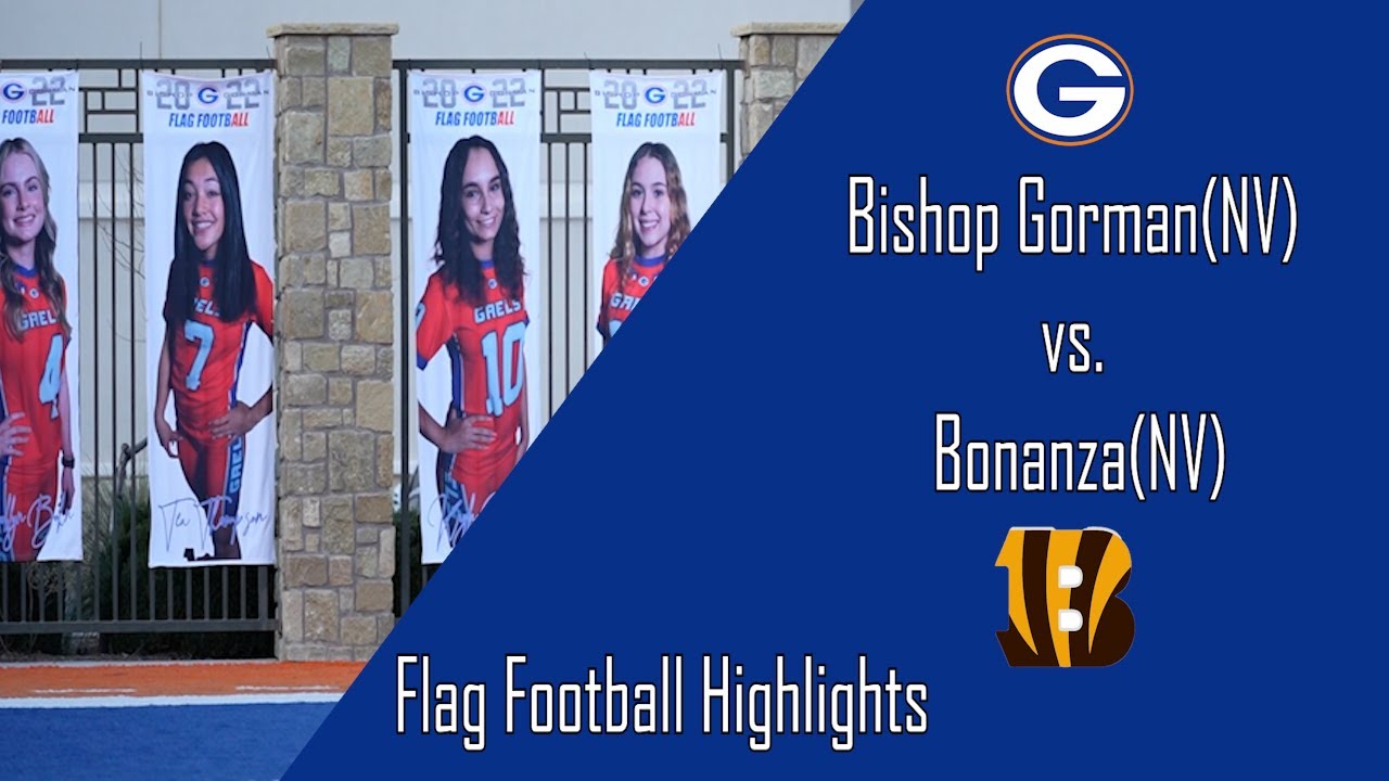 Flag Football - Bishop Gorman(NV) vs Bonanza(NV) highlights