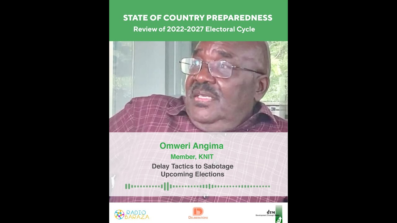 Could Delays in Preparations For the 2027 Kenyan Elections Be Deliberate?