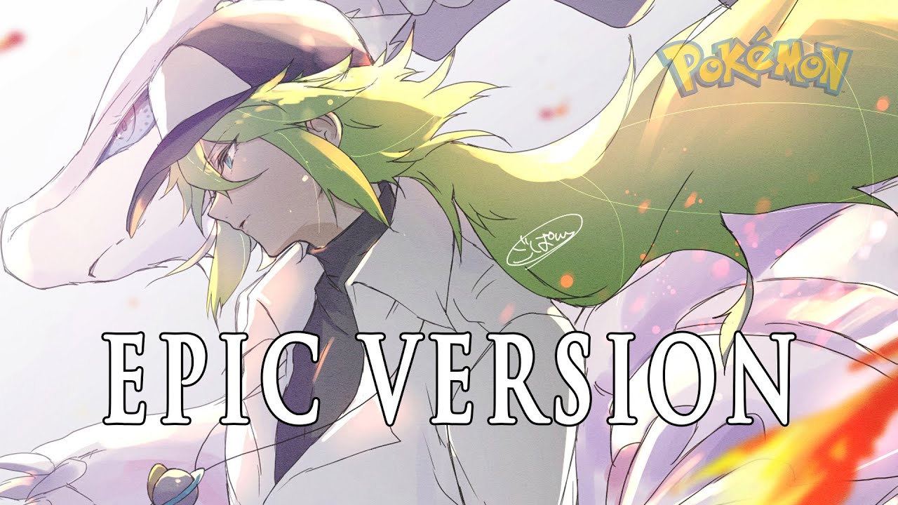 Unwavering Emotions (Pokémon Black/White) | EPIC VERSION