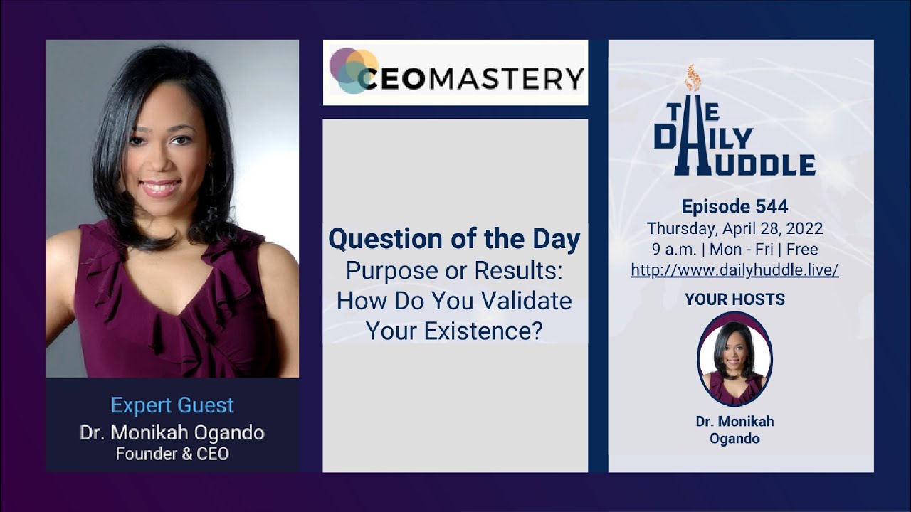 Purpose or Results: How Do You Validate Your Existence?