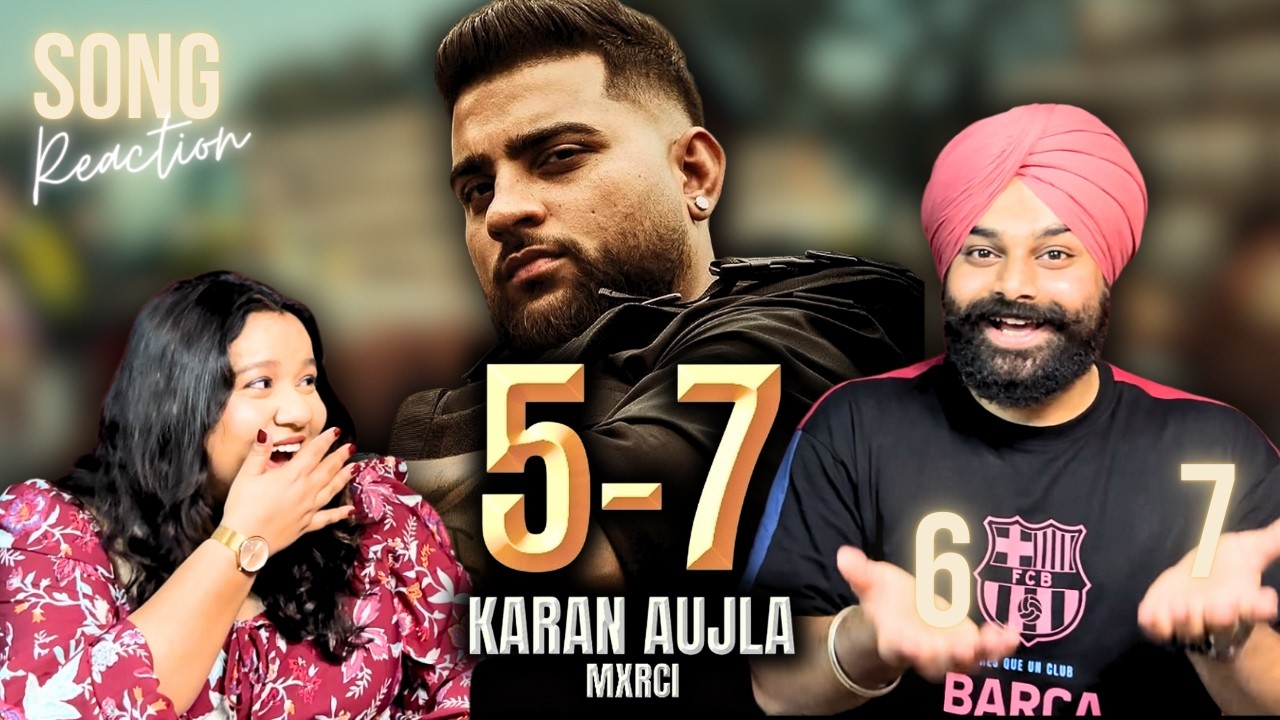 WHY IS IT NOT 6-7??!!!! Insane New Song! 5-7 by Karan Aujla | Happily Reacting | First Time Listen