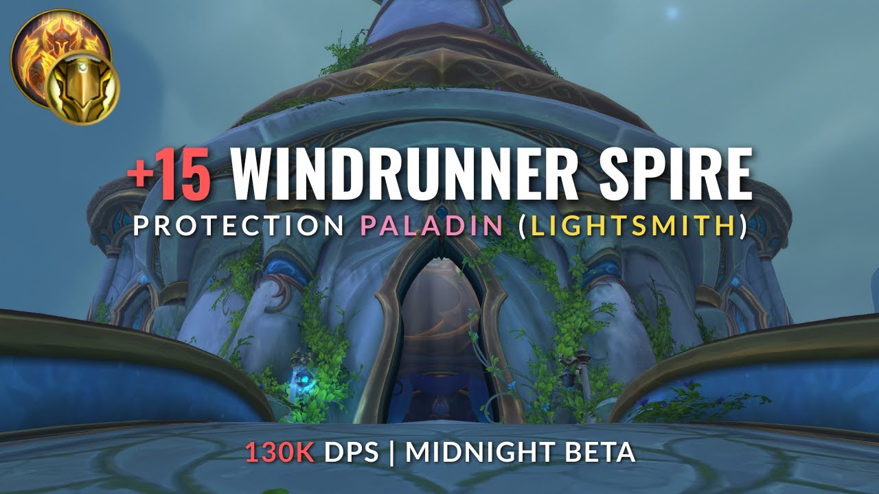 +15 Windrunner Spire - Protection Paladin (Lightsmith) | 130K DPS | Midnight Beta