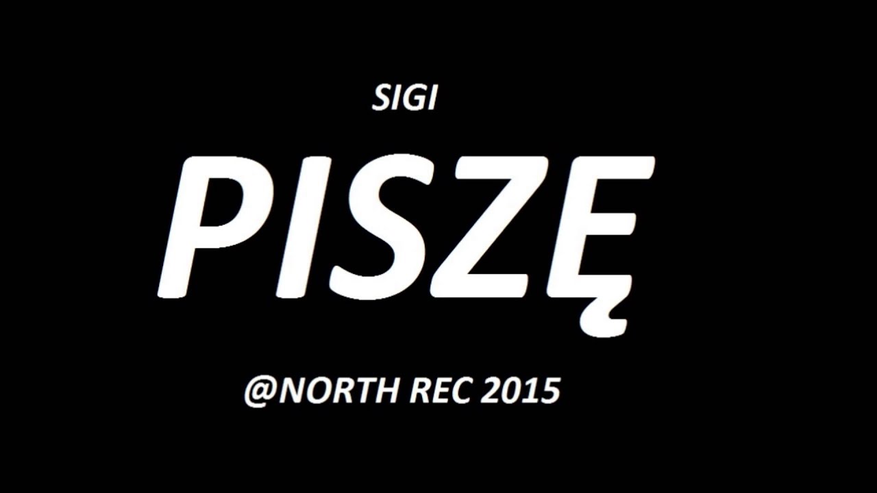 Sigi - Piszę