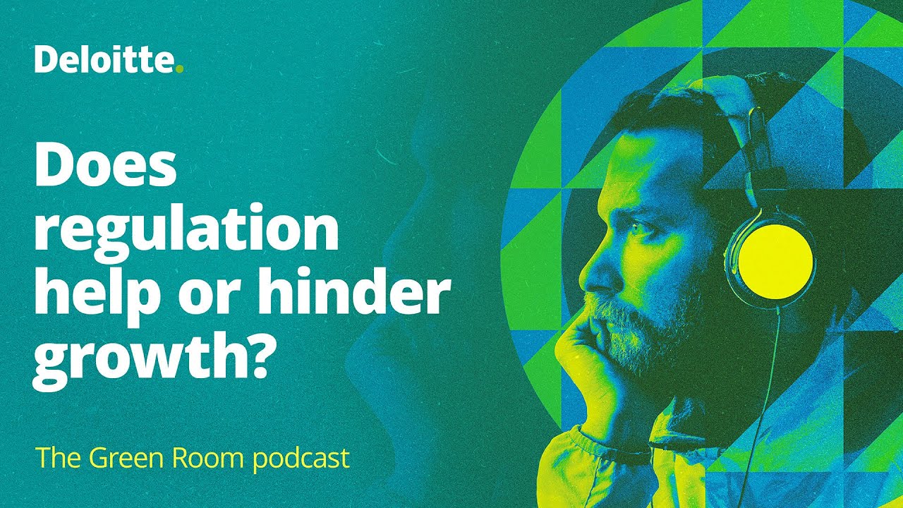The Green Room podcast, #96: Does regulation help or hinder growth?