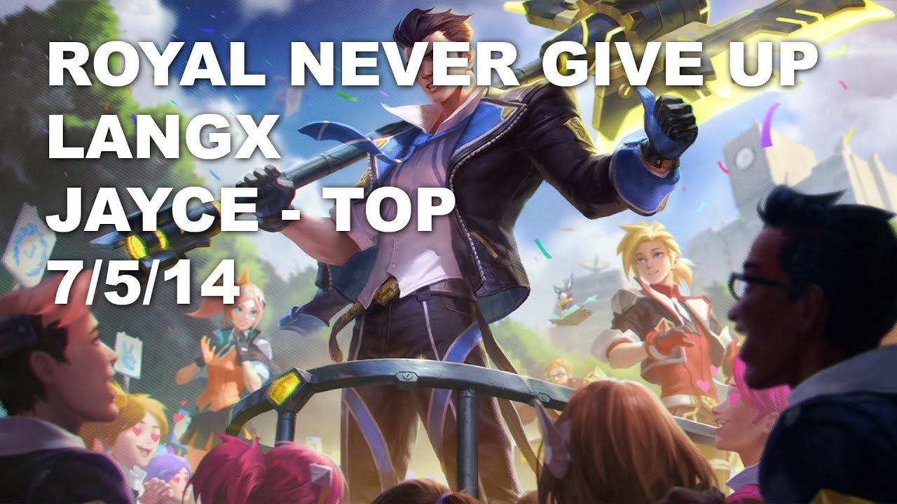 Royal Never Give Up Langx Top Jayce vs Lucian - KR Grandmaster Patch 10.9