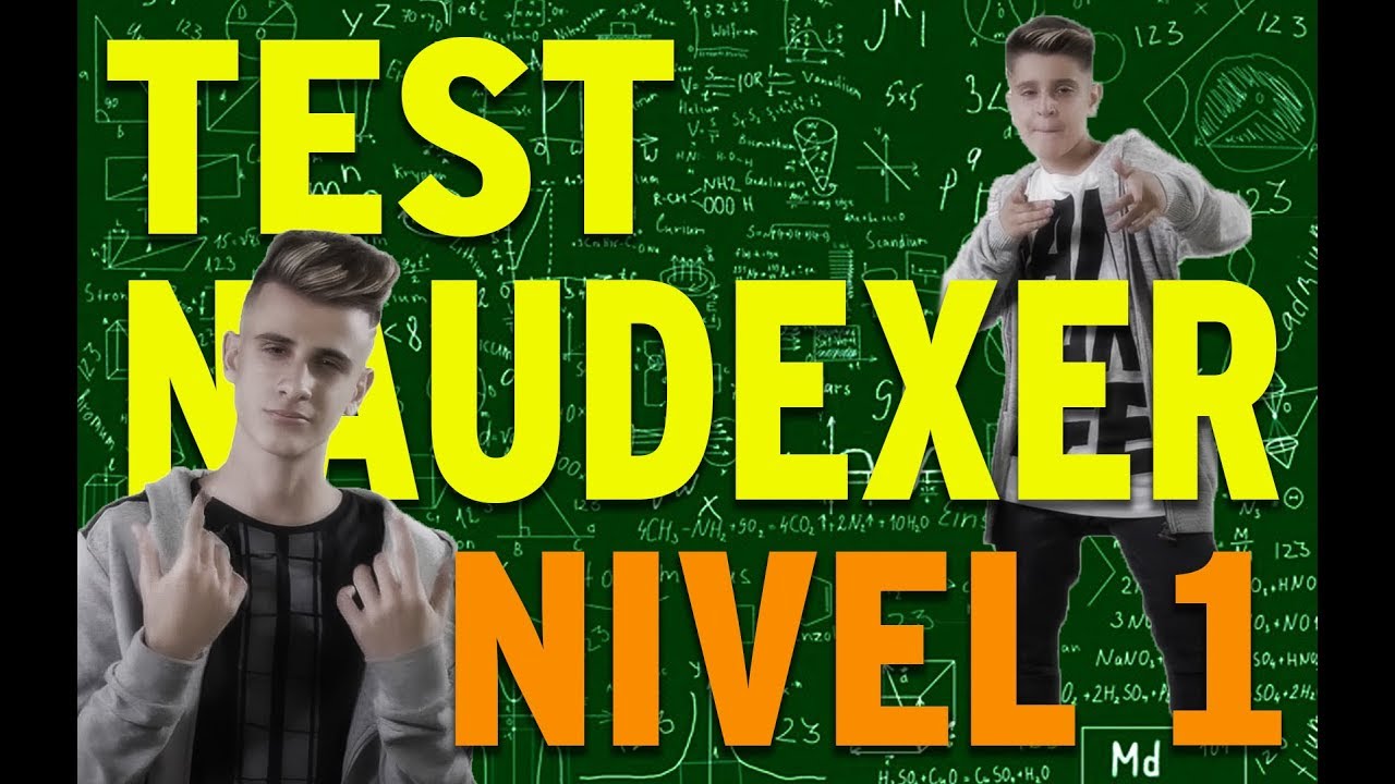 ADEXE & NAU ⭐️ Test NAUDEXER  🌟 NIVEL 1 [¿TE ATREVES?]