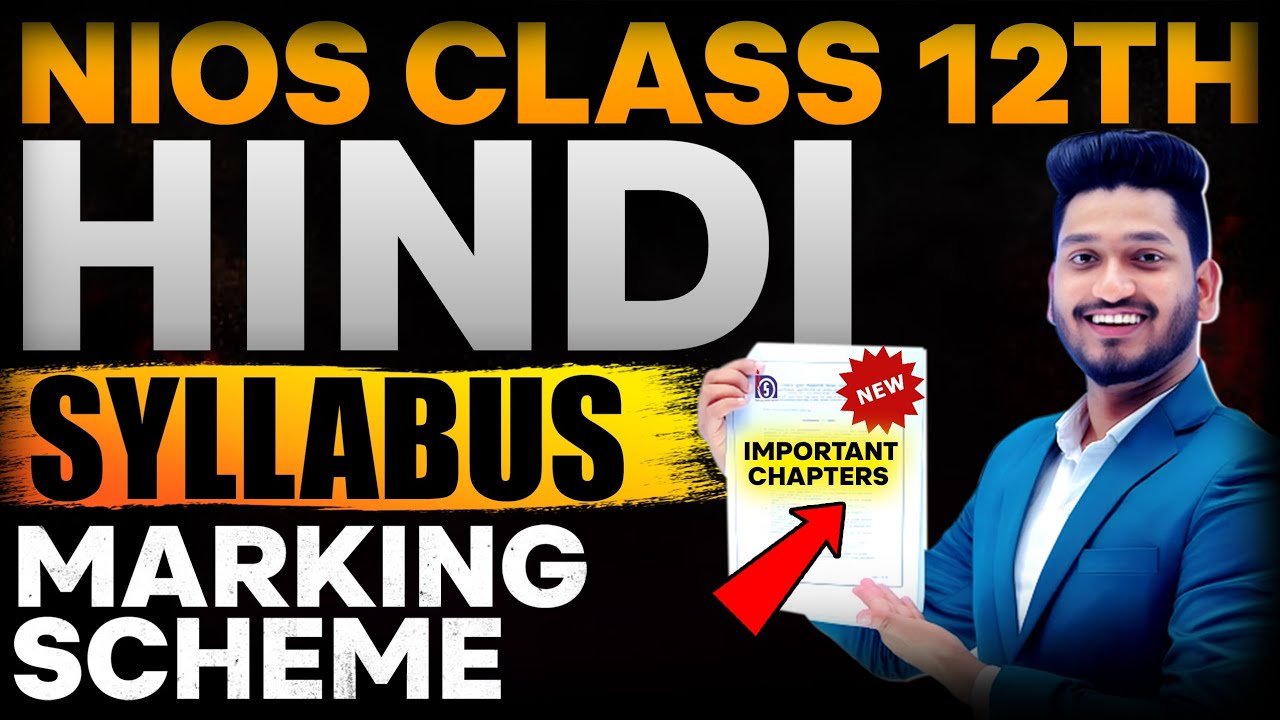 Nios Class 12th Hindi Latest Syllabus | Important Chapters | Marking Scheme | Question Paper Pattern