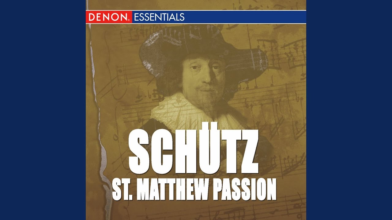 Matthaus-Passion, SWV 501: Teil I