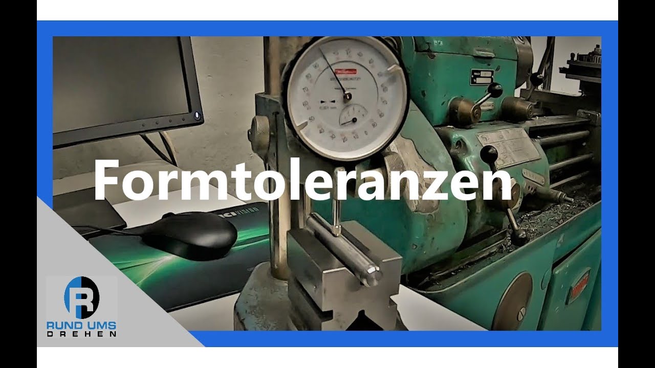 Formtoleranzen - Geradheit, Rundheit, Ebenheit und Zylinderform